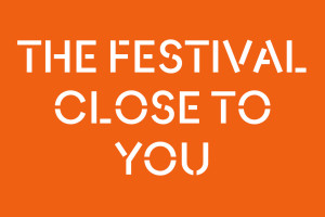 The festival close to you